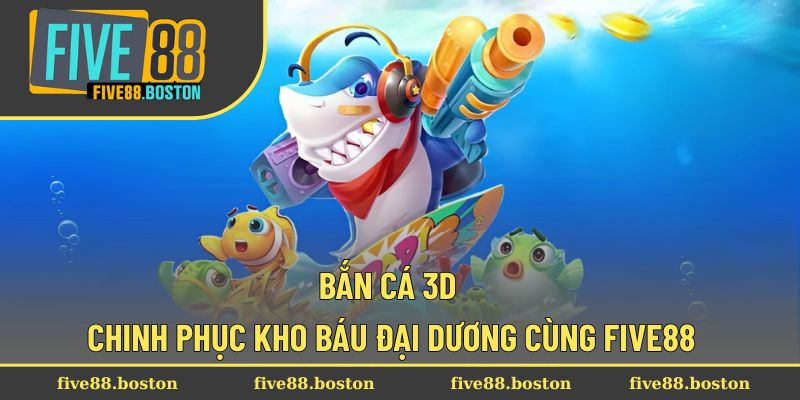 ban-ca-3d